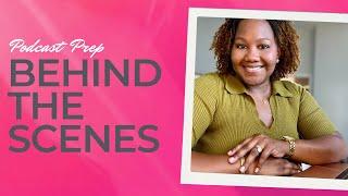 Behind the Scenes: Preparing for a Christian Business Podcast | Blessed + Bossed Up