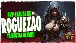 ROGUEZÃO TA O BICHO NO PVP CASUAL! | WOW TWW PRE PATCH