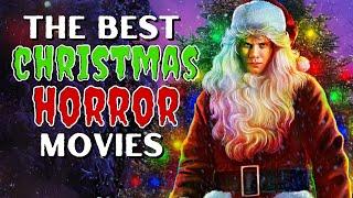 Top 10 BEST Christmas Horror Movies