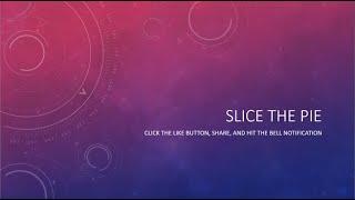 Side Hustle - Slice The Pie