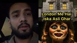 The Real Anabelle House In London - Most Haunted Places In The World