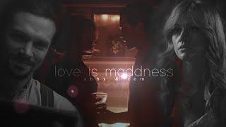 Abby Walker & Tom Davidson ● Love is Maddness [+1x10]