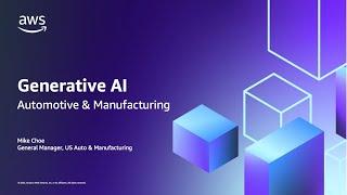 Generative AI Automotive & Manufacturing | AWS Events