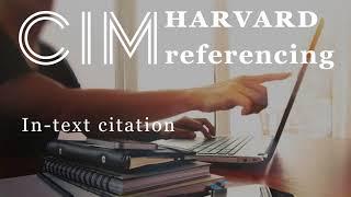 A guide to Harvard Referencing: an introduction by CIM