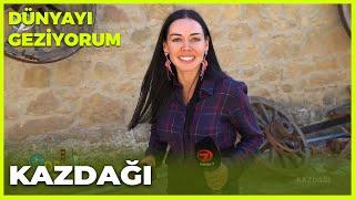 Dünyayı Geziyorum - Kazdağı | 24 Ekim 2021