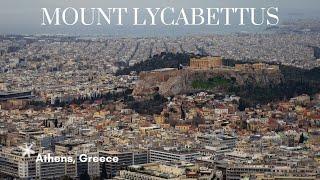 Mount Lycabettus: A Cinematic Journey - A Must-Visit Destination in Athens, Greece