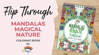 Colorya Flip Through - Mandalas Magical Nature Coloring Book for Adults