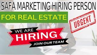 Safa Marketing Seeks Qualified Candidates for Real Estate Position In Pakistan and abroad contact us