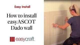 Easycraft DIY 2 - Installing an easyASCOT Dado Wall with Kyal & Kara