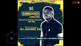 Simnandi vol21 TallArseTee's Bday Celebration 18th May 2hour livemix by Djy Jaivane