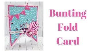 Bunting Fold Card | Fun Fold Card
