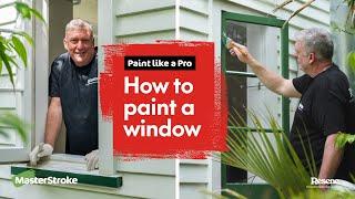 Paint like a Pro - How to paint a window