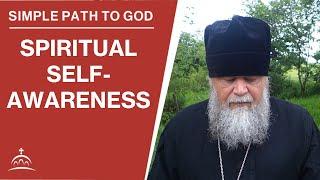 Spiritual Self-Awareness (w/ Fr. Spyridon Bailey)