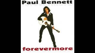 Paul Bennett - Forever More