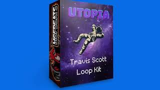 [FREE] Travis Scott Loop Kit "UTOPIA" - Dark Loop Kit 2022 (Cubeatz, Don Toliver, Southside)