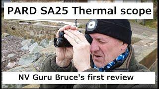 PARD SA25 Thermal scope Bruce's first test