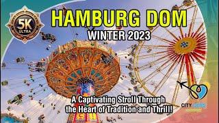 Winter 2023 at Hamburg Dom Festive Lights, Delights, and Seasonal Splendor Await!  - 5K HDR Ultra