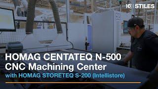 HOMAG CENTATEQ N-500 CNC Machining Center with HOMAG STORETEQ S-200 (Intellistore)