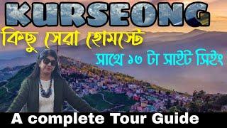 Kurseong Best Homestay / Kurseong Tour Guide 2024 / Kurseong Tour plan / Kurseong Sightseeing