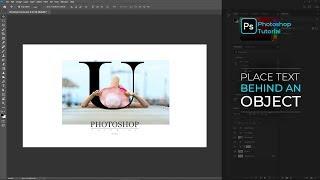 Place Text Behind an Object in Photoshop | Photoshop Vibes