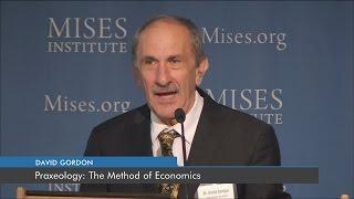 Praxeology: The Method of Economics | David Gordon