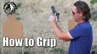 Lets Talk About Grip with Ben Stoeger & Joel Park