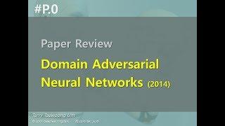 #P.0. Domain-Adversarial Neural Network (2014)