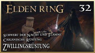 Zwillingsrüstung/Carianische Rüstung/Schwert der Nacht und Flamme/Goldene Nadel ️ Elden Ring [#032]