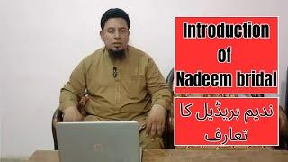 Introduction of Nadeem bridal #introduction #nadeembridal #viral #trending #bridal #lehenga