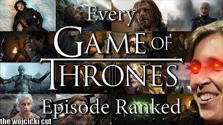 Every Game of Thrones Episode Ranked — The Wojcicki Cut