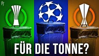 Gehört die neue Champions League wirklich in die Tonne?