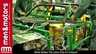 What Makes The Lotus Elise So Unique?