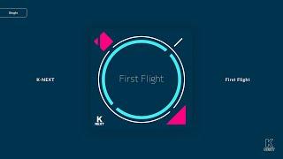 K-NEXT / First Flight (Official)