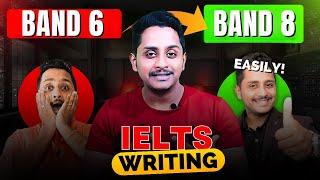 IELTS Writing Get Band 6 to 8 Easily!