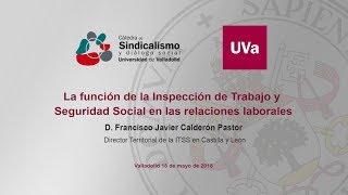 LA FUNCIÓN DE LA INSPECCIÓN DE TRABAJO Y SEGURIDAD SOCIAL EN LAS RELACIONES LABORALES