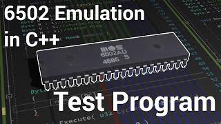 Emulating a CPU in C++ #32 (6502) -  Test Program Debugging