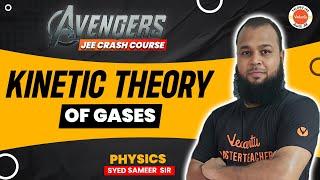 Introduction to KTG Class 11 chapter 13 Physics | JEE 2024/2025 | Sameer sir  @VedantuTeluguJEE