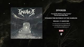 INVOKER - "Towards The Pantheon Of The Nameless" (Album Out 27.03.2020)