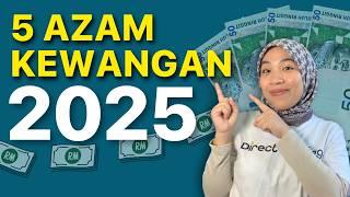 5 Langkah Mudah Upgrade Kewangan Tahun 2025!