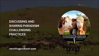 Ep. 220 – Enrique Guerrero – Award-Winning Mine Land Regeneration | Working Cows