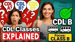 What Is CDL Class B