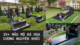 35+ Mẫu mộ đá hoa cương nguyên khối đẹp - Báo giá mộ đá granite- Dathiensonnb
