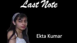 Last Note by Ekta Kumar