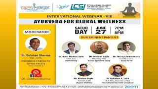 AYURVEDA FOR GLOBAL WELLNESS by ICSI-Int.Chamber for Service Industry on 27June2020