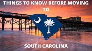 5 Things You Should Know Before Moving to South Carolina