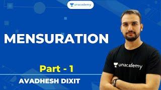 Mensuration | Part -  1 | SSC CGL & CHSL | Unacademy Live - SSC Exams | Avadhesh Dixit