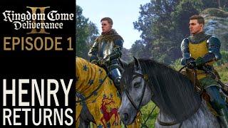 Henry Returns | Kingdom Come: Deliverance 2 Gameplay | EP 1