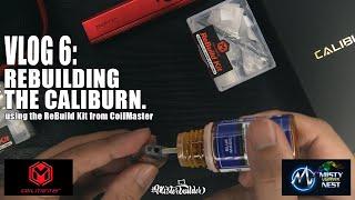 REBUILDING THE CALIBURN POD (using the ReBuild Kit from Coil Master) | misterbuilder