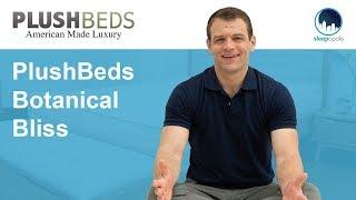 PlushBeds Botanical Bliss Mattress Review - Time for a Latex Mattress?