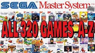 All Master System Games (320 Games) A-Z Compilation  (All Regions)